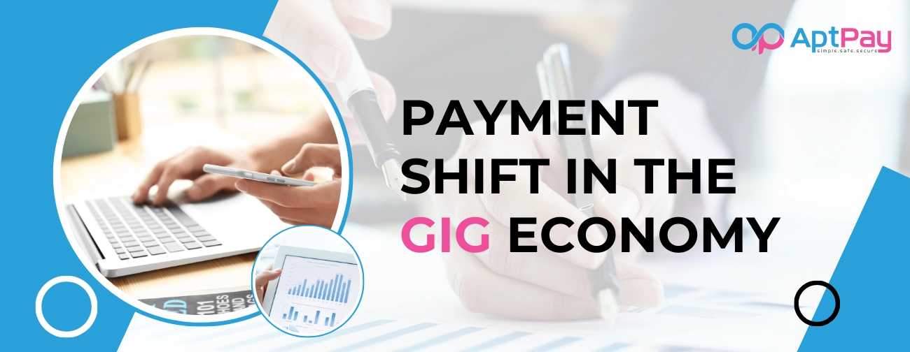 Payments in the Gig Economy
