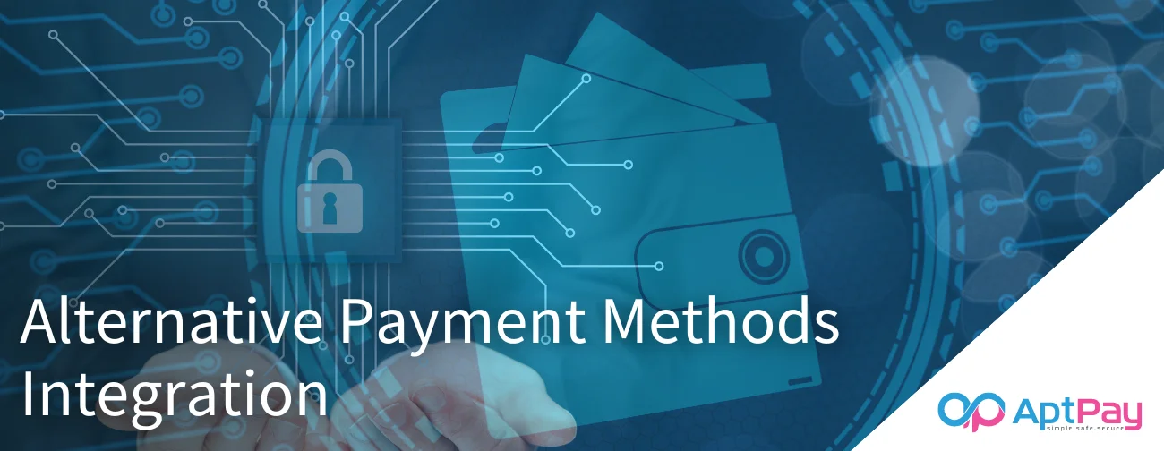 Integrating Alternative Payment Methods with AptPay Financial Systems"